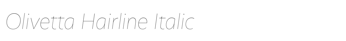Olivetta Hairline Italic